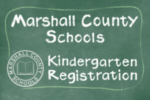 Marshall County Schools logo and Kindergarten Registration written in white chalk on a green chalkboard.